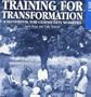 Training for Transformation: A Handbook for Community Workers, Vol. 4