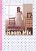 Room Mix