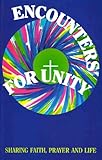 Encounters for unity
