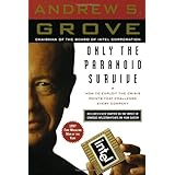only the paranoid survive how to exploit the crisis points that challenge every company