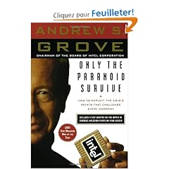 Only the Paranoid Survive: How to Exploit the Crisis Points That Challenge Every Company