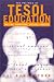 Book The Politics of TESOL Education: Writing, Knowledge, Critical Pedagogy