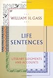Life Sentences: Literary Judgments and Accounts