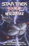  : Wildfire (Star Trek S.C.E.. Book 6)
