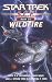 Wildfire (Star Trek S.C.E.. Book 6)