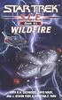 Wildfire (Star Trek S.C.E.. Book 6)