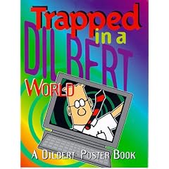 Trapped in a Dilbert World: A Dilbert Poster Book