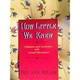 how little we knew collusion and confusion with sexual misconduct
