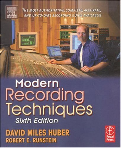 Modern Recording Techniques, Sixth Edition