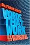 Words That Work: It's Not What You Say, It's What People Hear