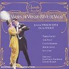 Valses De Vienne (Extraits) - R�ve De Valse (Extraits)