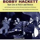 Live at Nick's and Boston by BobHackett