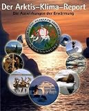 Der Arktis-Klima-Report (ACIA) - ACIA