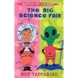 Big Science Fair, The (Blast Off Boy and Blorp) by  Dan Yaccarino