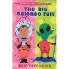 Click here to buy Big Science Fair, The (Blast Off Boy and Blorp) by  Dan Yaccarino.