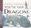 You've Got Dragons