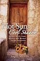 Hot Sun, Cool Shadow: Savouring the Food, History and Mystery of the Languedoc