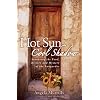 Hot Sun, Cool Shadow: Savouring the Food, History and Mystery of the Languedoc