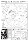 Aconcagua: Summit of the Americas -- A Map-Guide for Climbers and Trekkers