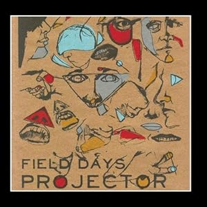 Field Days - Projector