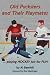 Old Pucksters and Their Playmates: ... Playing Hockey just for Fun