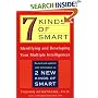 7 (Seven) Kinds of Smart: Identifying and Developing Your Multiple Intelligences