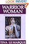 Warrior Woman: A Journal of My Life as an Artist