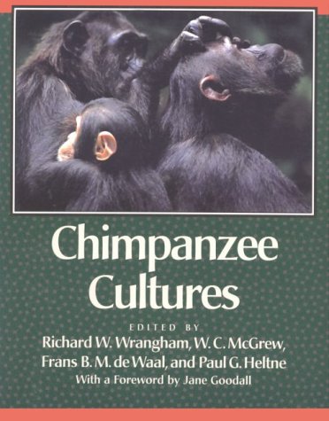 Chimpanzee Cultures: With a Foreword by Jane Goodall