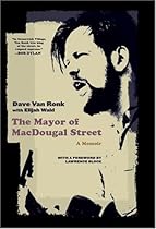 The Mayor of MacDougal Street: A Memoir The Mayor of MacDougal Street: A Memoir