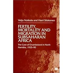 Fertility, Mortality and Migration in Subsaharan Africa: The Case of Ovamboland in North Namibia, 1925-90