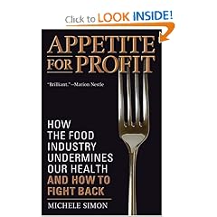 Appetite for Profit: How the food industry undermines our health and how to fight back