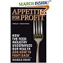 Appetite for Profit: How the food industry undermines our health and how to fight back