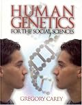 Human Genetics for the Social Sciences (Advanced Psychology Text Series)