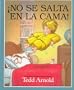 No Se Salta en la Cama: Spanish Edition