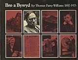 Syr Thomas Parry-Williams 1887-1975