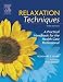 Relaxation Techniques: A Practical Handbook for the Health Care Professional