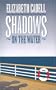 Shadows on the Water