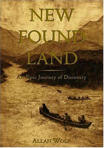 New Found Land: Lewis & Clark