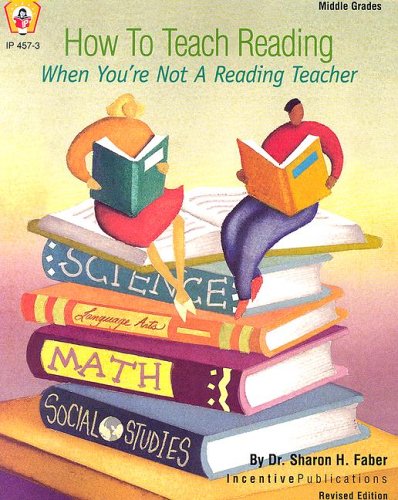 How to Teach Reading: When You Are Not A Reading Teacher (Kids' Stuff), by Dr. Sharon Faber How to Teach Reading: When You Are Not A Reading Teacher (Kids' Stuff), by Dr. Sharon Faber