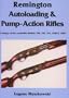 Remington Autoloading & Pump-Action Rifles