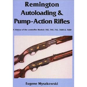 Remington Autoloading & Pump-Action Rifles