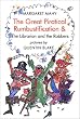 Great Piratical Rumbustification: & the Librarian and the Robbers: AND The Librarian and the Robbers