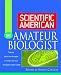 Book Scientific American The Amateur Biologist