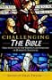 Challenging the Bible: Selections from the Writings and Speeches of Robert G. Ingersoll