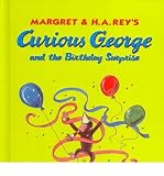[(Curious George and the Birthday Surprise )] [Author: H A Rey] [Sep-2003]