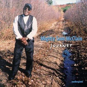Mighty Sam Mcclain - Journey - Zortam Music