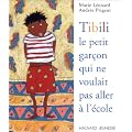 Tibili, le petit gar�on qui ne voulait pas aller � l'�cole