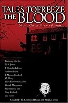 Tales to Freeze the Blood: More Great Ghost Stories