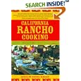 California Rancho Cooking: Mexican and Californian Recipes