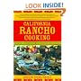 California Rancho Cooking: Mexican and Californian Recipes